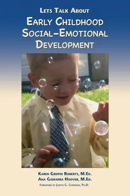 Să vorbim despre dezvoltarea socio-emoțională în copilăria timpurie - Let's Talk About Early Childhood Social-Emotional Development