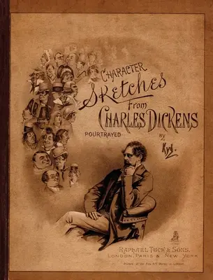 Schițe de personaje din Charles Dickens portretizate de Kyd - Character Sketches from Charles Dickens Portrayed by Kyd