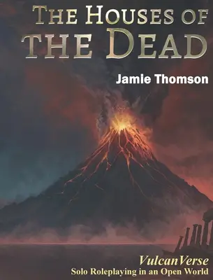 Casele morților (The Houses of the Dead) - The Houses of the Dead
