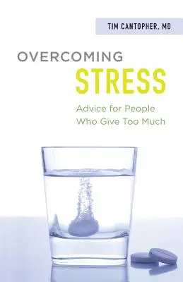 Depășirea stresului - Overcoming Stress
