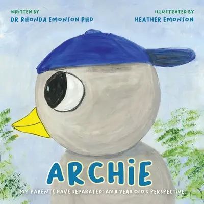 Archie: Părinții mei s-au despărțit: perspectiva unui copil de 8 ani - Archie: My parents have separated: an 8 year old's perspective
