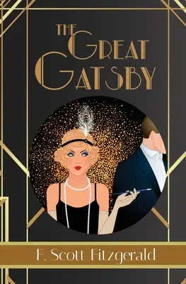Marele Gatsby - F. Scott Fitzgerald Book #3 (Reader's Library Classics) - The Great Gatsby - F. Scott Fitzgerald Book #3 (Reader's Library Classics)