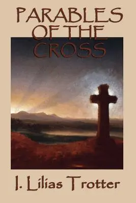 Parabole ale crucii - Parables of the Cross