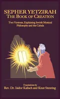 Sepher Yetzirah: Cartea Creației - Sepher Yetzirah: The Book of Creation