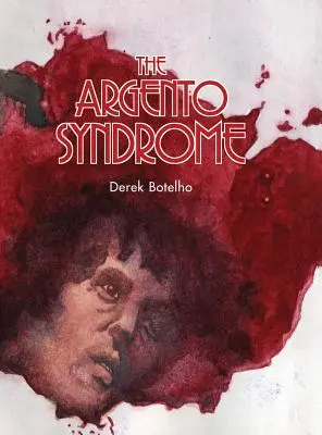 Sindromul Argento (hardback) - The Argento Syndrome (hardback)