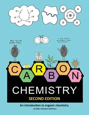 Chimia carbonului, ediția a 2-a - Carbon Chemistry, 2nd edition