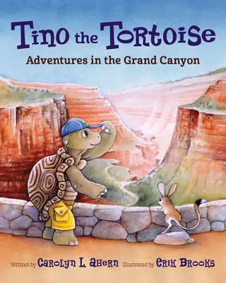 Tino broasca țestoasă: Aventuri în Marele Canion - Tino the Tortoise: Adventures in the Grand Canyon