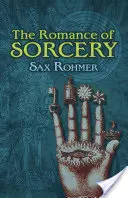 Romantismul vrăjitoriei - The Romance of Sorcery