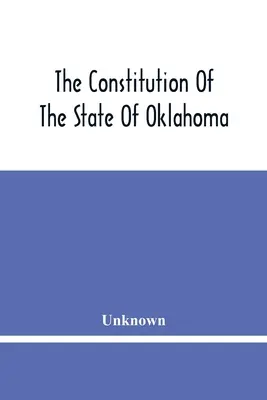Constituția statului Oklahoma - The Constitution Of The State Of Oklahoma