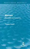 Marxism (Routledge Revivals): Filosofie și economie - Marxism (Routledge Revivals): Philosophy and Economics