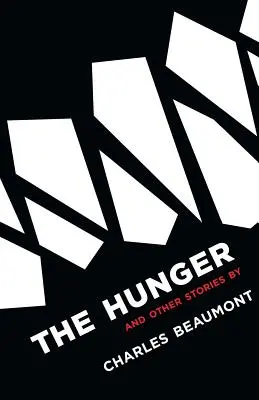 Foamea: Și alte povestiri - The Hunger: And Other Stories