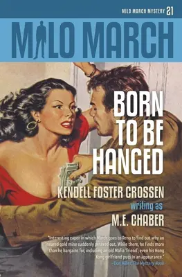 Milo March #21: Născut pentru a fi spânzurat - Milo March #21: Born to Be Hanged