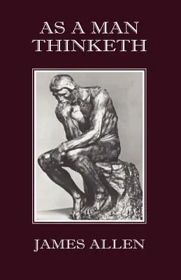 Așa cum gândește un om - As a Man Thinketh