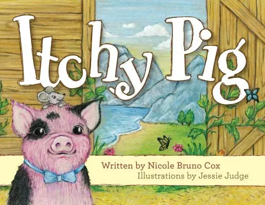 Mâncărimea porcului - Itchy Pig