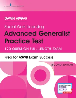 Social Work Licensing Advanced Generalist Practice Test, ediția a doua: 170-Question Full-Length Exam - Social Work Licensing Advanced Generalist Practice Test, Second Edition: 170-Question Full-Length Exam