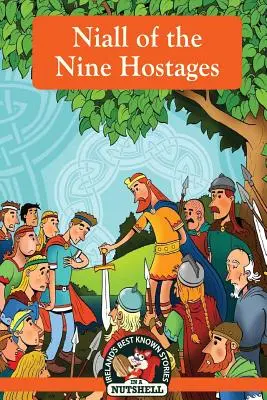 Niall al celor nouă ostatici - Niall of the Nine Hostages