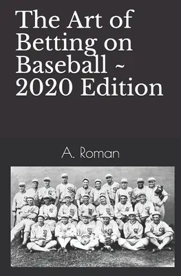 Arta de a paria pe baseball - The Art of Betting on Baseball