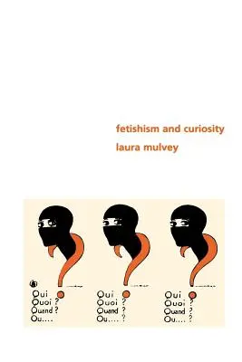 Fetișism și curiozitate - Fetishism and Curiosity