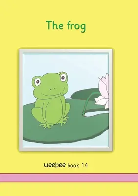 Broasca weebee Book 14 - The frog weebee Book 14
