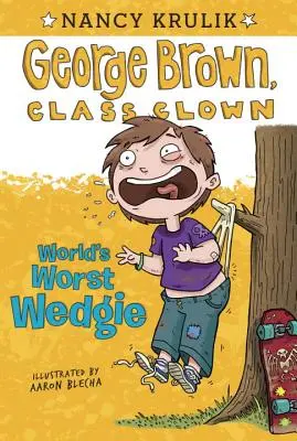 Cel mai prost Wedgie din lume - World's Worst Wedgie