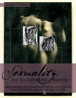 Sexualitatea: O istorie ilustrată - Sexuality: An Illustrated History