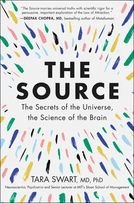 Sursa: Secretele universului, știința creierului - The Source: The Secrets of the Universe, the Science of the Brain