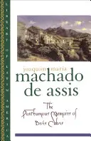Memoriile postume ale lui Bras Cubas - The Posthumous Memoirs of Bras Cubas