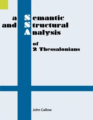 O analiză semantică și structurală a cărții 2 Tesaloniceni - A Semantic and Structural Analysis of 2 Thessalonians