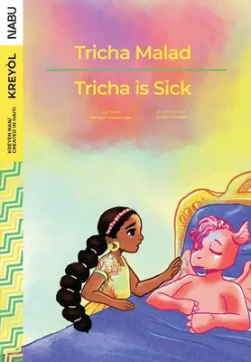 Tricha este bolnavă / Tricha Malad - Tricha is Sick / Tricha Malad