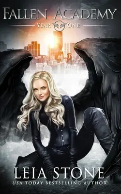 Academia Fallen: Anul unu - Fallen Academy: Year One