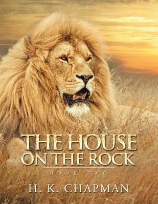 The House on the Rock: Cartea a doua - The House on the Rock: Book Two
