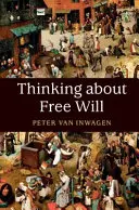 Gândirea despre liberul arbitru - Thinking about Free Will