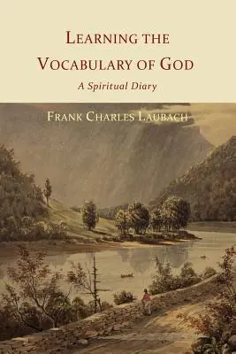 Învățarea vocabularului lui Dumnezeu: Un jurnal spiritual - Learning the Vocabulary of God: A Spiritual Diary