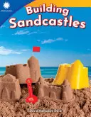 Construirea castelelor de nisip - Building Sandcastles