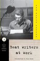Beat Writers la lucru: The Paris Review - Beat Writers at Work: The Paris Review