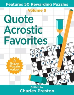 Quote Acrostic Favorites: Caracteristici 50 Rewarding Puzzles - Quote Acrostic Favorites: Features 50 Rewarding Puzzles