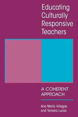Educarea profesorilor receptivi din punct de vedere cultural - Educating Culturally Responsive Teachers