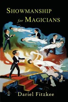 Showmanship pentru magicieni - Showmanship for Magicians