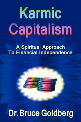 Capitalismul karmic - Karmic Capitalism
