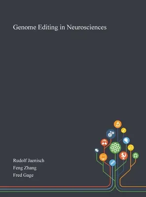 Editarea genomului în neuroștiințe - Genome Editing in Neurosciences