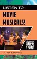 Ascultă musicaluri de film! Explorarea unui gen muzical - Listen to Movie Musicals! Exploring a Musical Genre