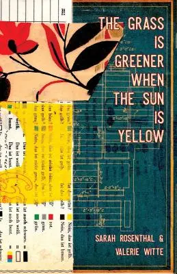 Iarba este mai verde când soarele este galben - The Grass is Greener When the Sun is Yellow