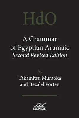 O gramatică a aramaicii egiptene, a doua ediție revizuită - A Grammar of Egyptian Aramaic, Second Revised Edition