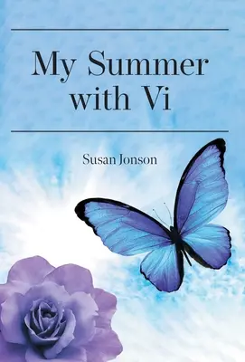 Vara mea cu Vi - My Summer with Vi