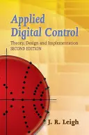 Control digital aplicat: Teorie, proiectare și implementare - Applied Digital Control: Theory, Design and Implementation