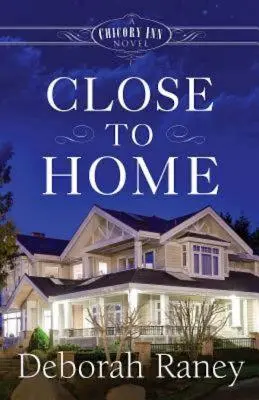 Aproape de casă: Un roman Chicory Inn - Close to Home: A Chicory Inn Novel