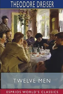 Doisprezece bărbați (Esprios Classics) - Twelve Men (Esprios Classics)