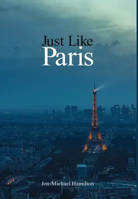 Exact ca la Paris - Just Like Paris