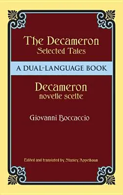 Decameron Selected Tales / Decameron Novelle Scelte: A Dual-Language Book