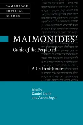 Ghidul perplexilor al lui Maimonide - Maimonides' Guide of the Perplexed
